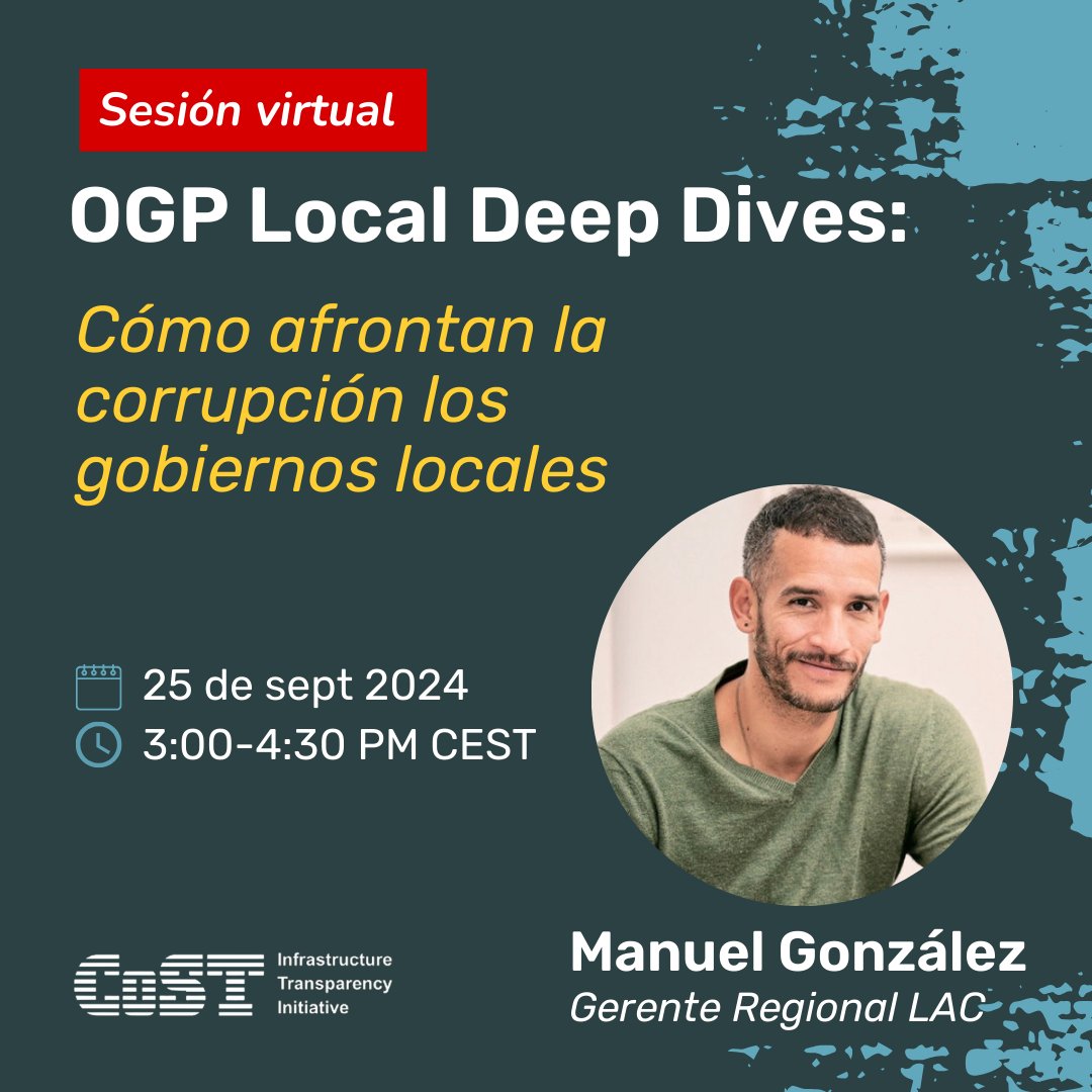 El 25 de septiembre, de 3:00 a 4:30 PM CEST, nuestro Gerente Regional para América Latina, <a href="/manuelgonzac/">Manu González Caballero</a>, participará como panelista en el <a href="/opengovpart/">Open Gov Partnership</a> Local Deep Dives: Sesión Anticorrupción. 

Inscríbase aquí 👉 opengovpartnership.org/events/ogp-loc…