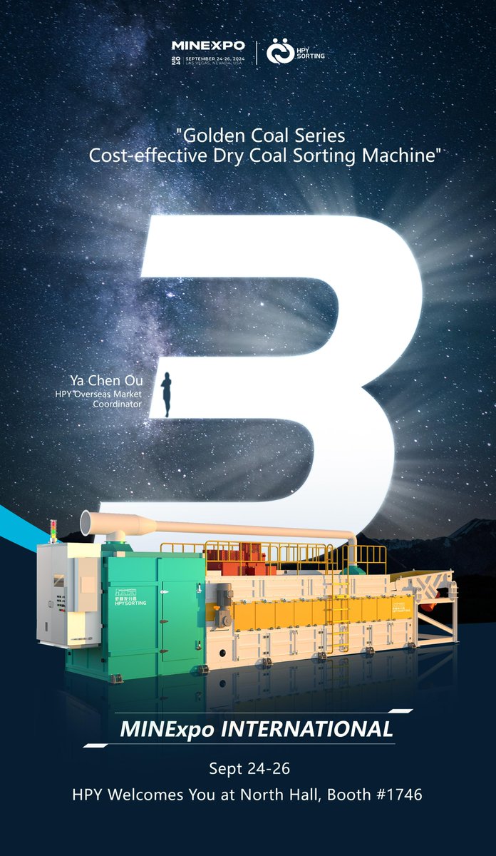 HPYTechnology's tweet image. Just 3 days to go! 🙌 HPY is gearing up to showcase cutting-edge innovations at #MINExpo 2024. Join us and experience the future of mining. See you in Vegas Convention Center!

#GoldenCoalSeries #sensorbasedsorting #MiningNews #MiningTechnology #OreSorting #coal #drycoalsorting