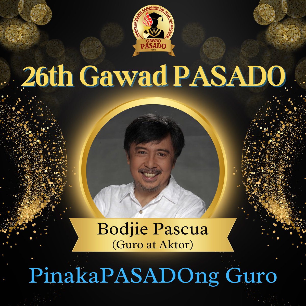 Binibigyang halaga ng PASADO ang mga natatanging kontribusyon ng isang guro. Hihirangin ngayong taon si Bodjie Pascua bilang PinakaPASADOng Guro.