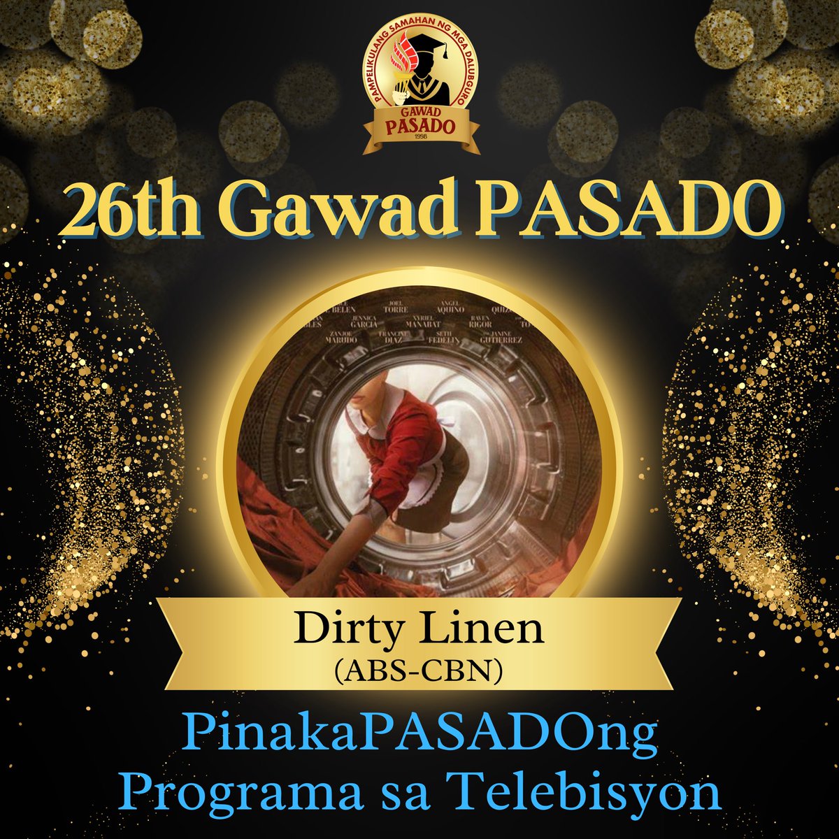 Naniniwala ang PASADO na ang teleserye ay isa sa mabisang lunsaran ng pagtuturo at pagpapahayag ng mga panlipunang pagpapahalaga (values). Sa taong ito, ang nagpamalas ng kahusayan pagdating sa nabanggit na pamantayan ay ang teleseryeng Dirty Linen (ABS-CBN).