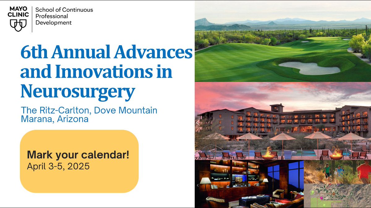 BernardBendokMD's tweet photo. Join us for the 6th Annual Mayo Clinic Advances and Innovations in Neurosurgery at the Ritz-Carlton Dove Mountain! 🧠🌵 Cutting-edge discussions, Jack Nicklaus Signature golf ⛳, a world-class spa, and 50+ miles of scenic hiking trails await. Register now: https://t.co/c9XuonMtY6 #Neurosurgery #Conference2024 #DoveMountain