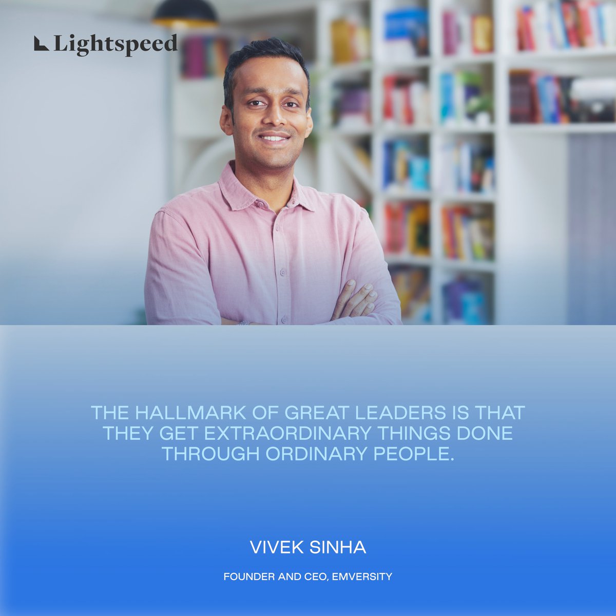 LightspeedIndia's tweet photo. .@viveksinhaisb, Founder and CEO of Emversity, emphasizes the power of leadership in unlocking the potential of every team member. By inspiring and empowering those around us, leaders can achieve remarkable outcomes that drive innovation and growth. #FounderQuote #emversity #viveksinha