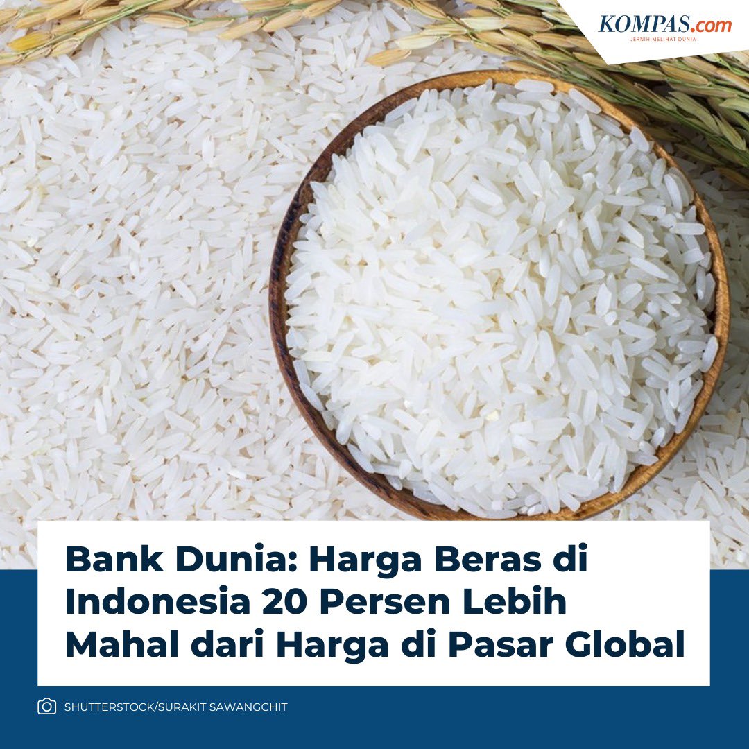 Bank Dunia: Harga Beras di Indonesia 20 Persen Lebih Mahal dari Harga di Pasar Global

Baca di money.kompas.com/read/2024/09/2…