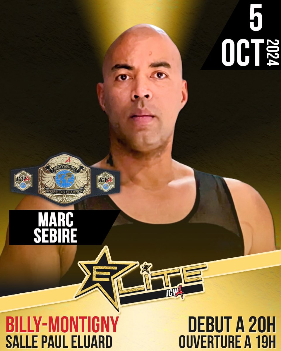 icwacatch's tweet image. MARC SEBIRE, Champion ICWA, présent à ELITE ! @MarcAndreSebire
 📅 Samedi 5 octobre à 20h
 📍 Salle Paul Eluard, Stade Paul Guerre, Billy-Montigny (62)
 🎟️ elite.placeminute.com
 🎟️ En Mairie
#hautsdefrance #pasdecalais #billymontigny #lens #lievin #bassinminier #catchfr #ICWA