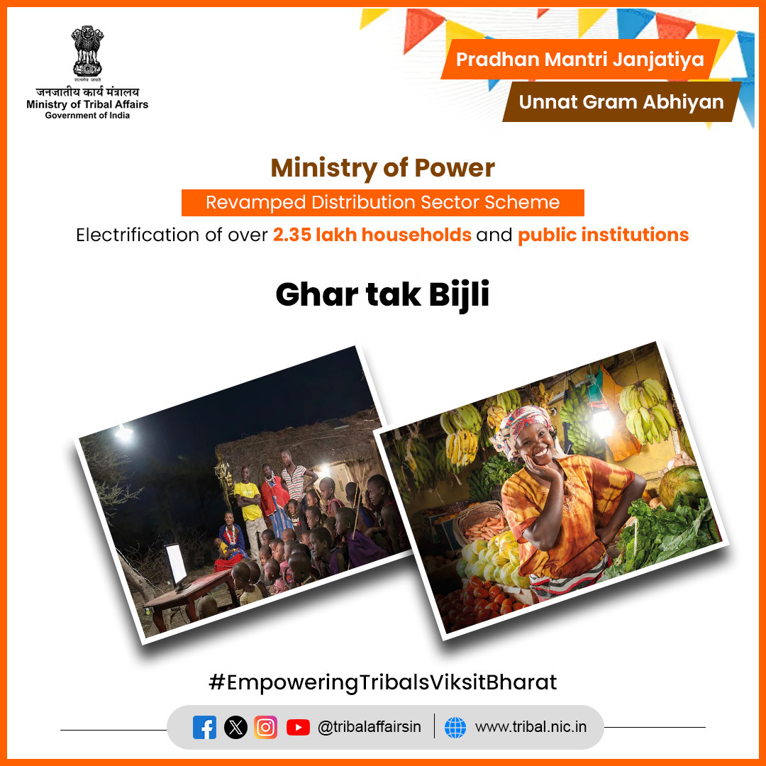 TribalAffairsIn's tweet photo. Ministry of Power ⚡ Revamped Distribution Sector Scheme: Electrifying 2.35 lakh households and public institutions. Bringing power to underserved tribal communities. #PowerToAll #EnergyAccess #GharTakBijli https://t.co/xObXiHeDHz