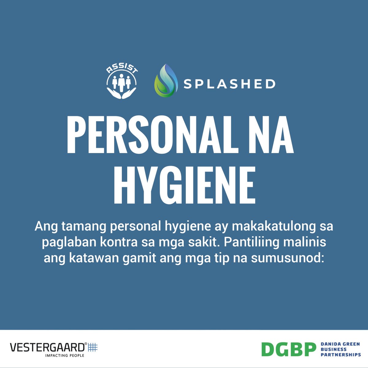 Wash, Rinse, Repeat: Daily Tips for Healthier Living 

Let's make hygiene a daily priority!
This project is in partnership with Vestergaard Frandsen INC.
#PartnersForProgress
#SPLASHED