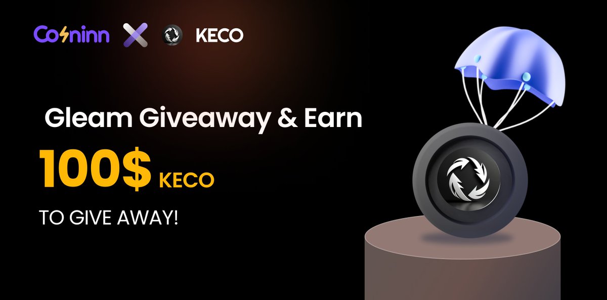 coin_inn's tweet image. 🚀#Gleam Giveaway  Alert! 🚀
🤝#Coininn x #KECO #Giveaway🎉
🏆 Prize Pool:  worth 100 $ KECO

📑Requirements: Complete Gleam  tasks
📅DATE:Sep 20 10:00 utc - Sep 22 10:00 utc
📅Gleam link:
gleam.io/ZHMOF/coininn-…

 Free listing on coininn:coininn.com
 
   Ends in 72…