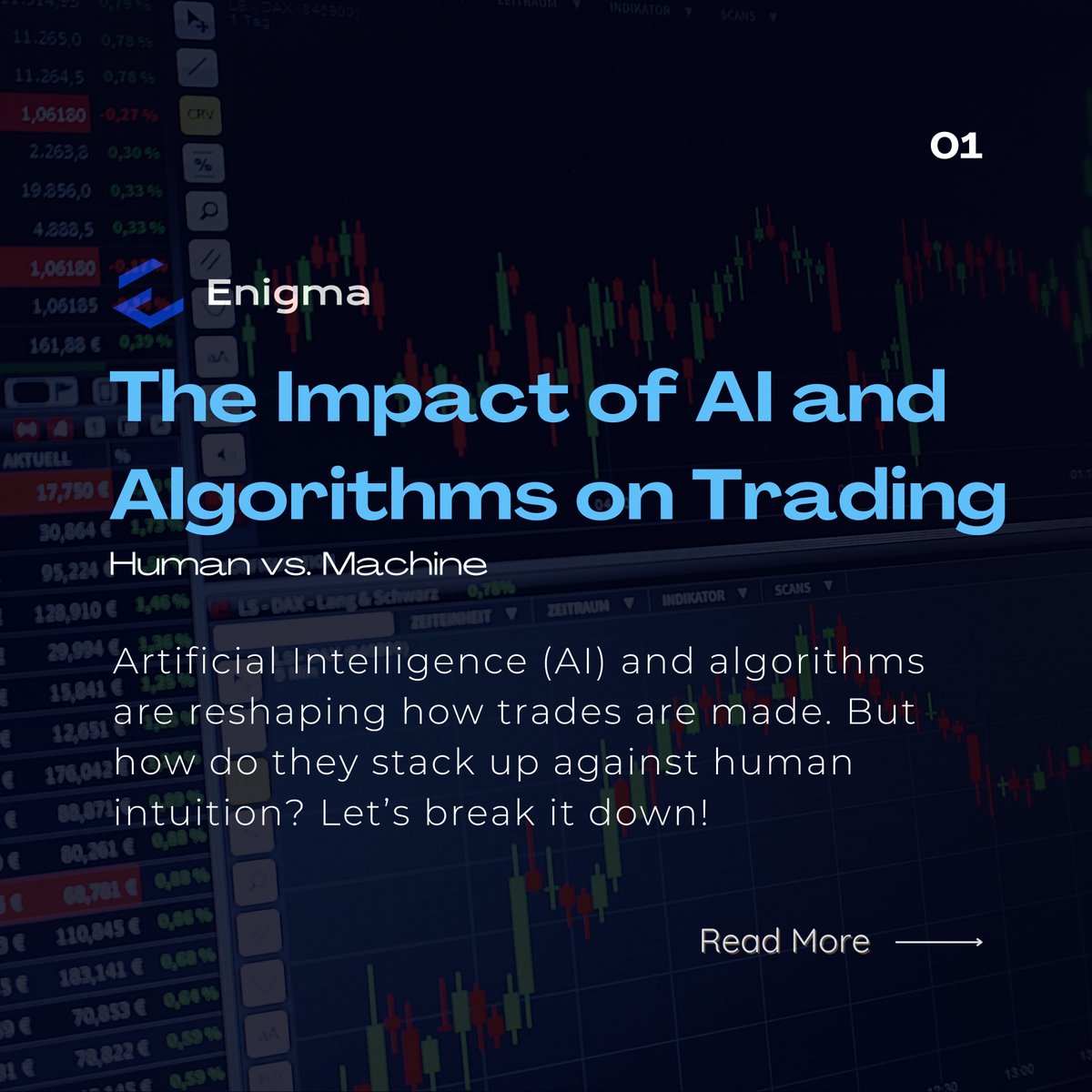EnigmaToolbox's tweet image. The Impact of AI and Algorithms on Trading 🤖📊

Empower your trading with Enigma&apos;s advanced tools, so you never miss a beat. 

Stay with #Enigmatoolbox
Visit enigma.fm FM!

______

 #trading #forextrader #tradingtips #investing #daytrading