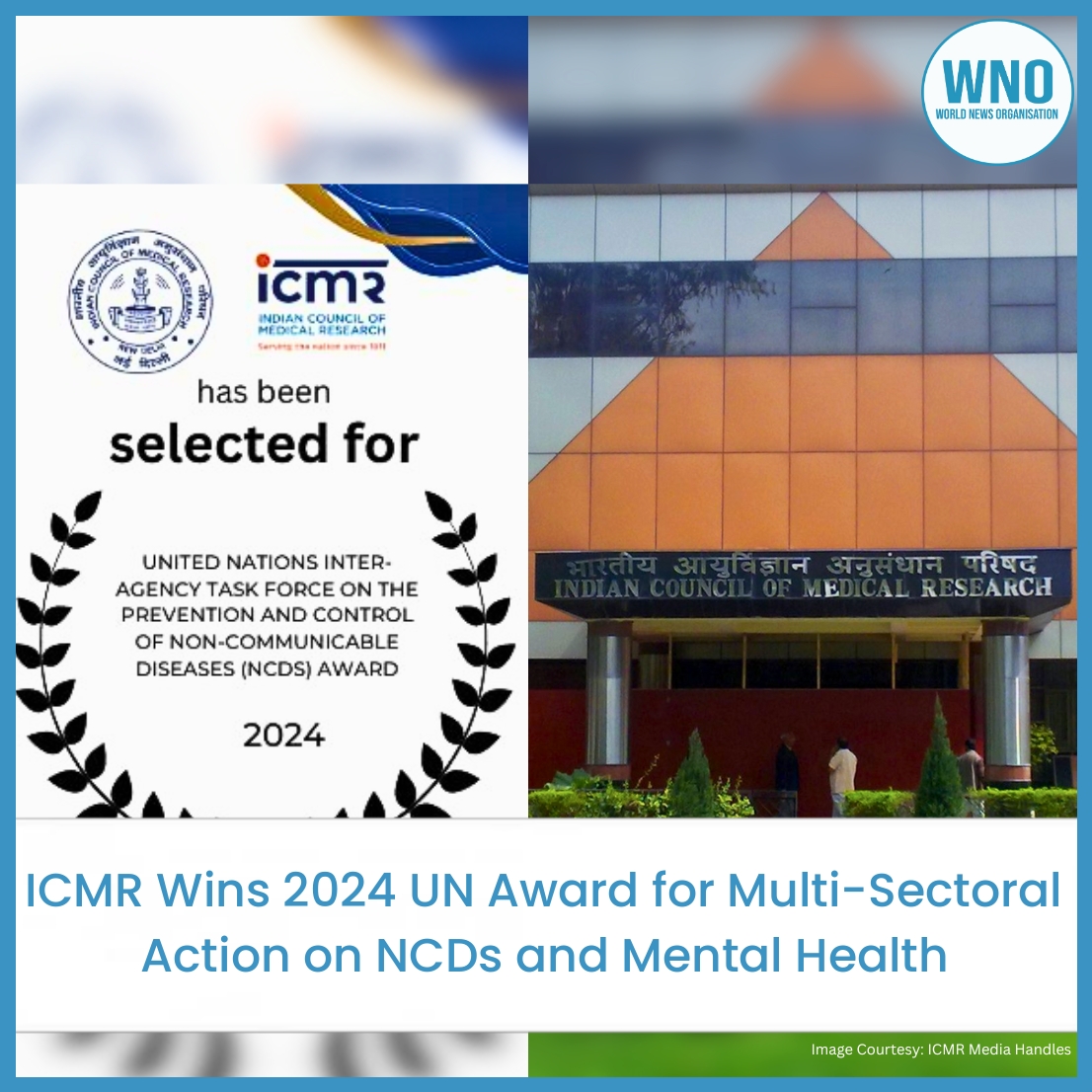 WNO_Headlines's tweet image. The Indian Council of Medical Research has been honored with the 2024 UN Inter-Agency Task Force Award for its groundbreaking work in preventing non-communicable diseases and improving mental health across India.
#ICMR #UNAward #NCDs #MentalHealth #SustainableDevelopment