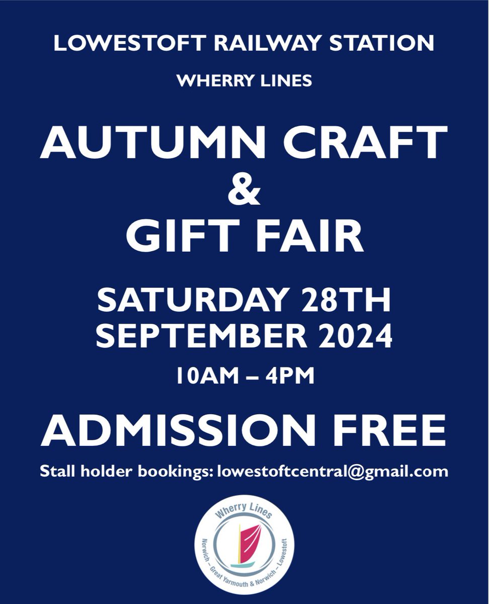 LowestoftCentr1's tweet photo. The @WherryLines Autumn Gift &amp; Craft Fair takes place at @greateranglia #Lowestoft railway station on Sat 28th Sept. Indoor stalls now sold out however some outdoor pitches available along with free spaces for charities. More info email: lowestoftcentral@gmail.com #CommunityRail https://t.co/cSNqmrWcOB