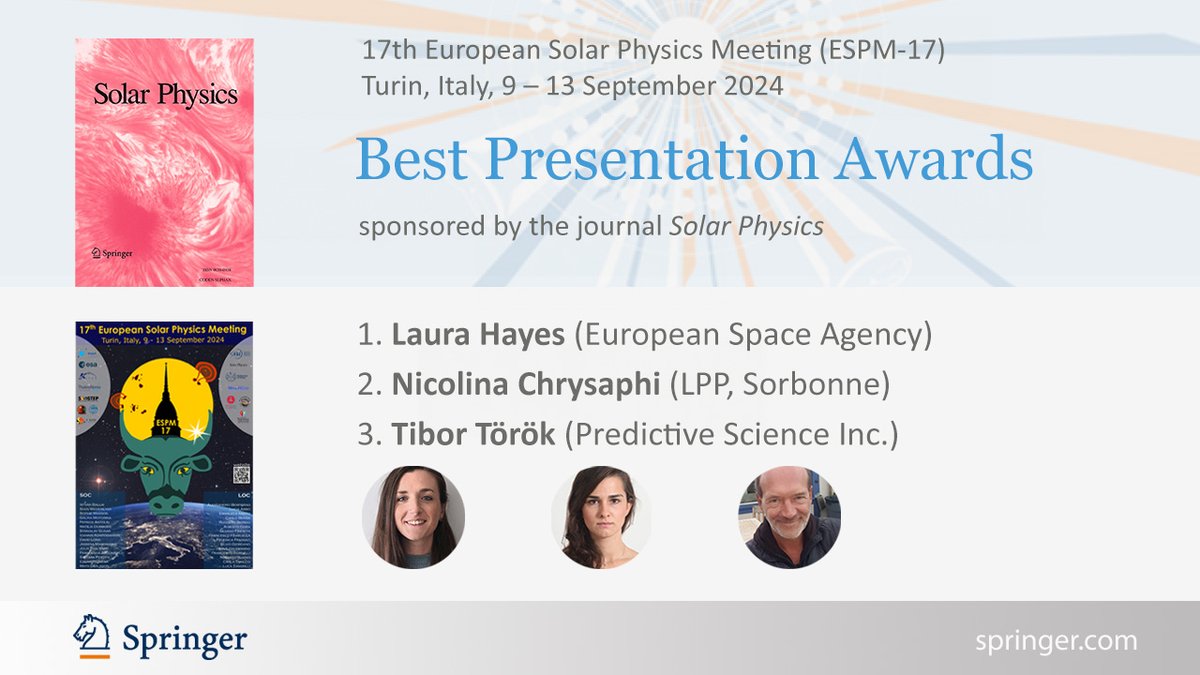 Living Reviews | Solar Physics (@livrev_lrsp) on Twitter photo Congratulations to the winners of the <a href="/Solar_EPS/">European Solar Physics Division</a> 17th European Solar Physics Meeting's (ESPM-17) Best Presentation #Awards sponsored by the journal #SolarPhysics: Laura Hayes, Nicolina Chrysaphi & Tibor Török! indico.ict.inaf.it/event/2553/pag… <a href="/esa/">European Space Agency</a> <a href="/LabPhysPlasmas/">Laboratoire de Physique des Plasmas</a> <a href="/predsci/">Predictive Science Inc.</a> Congratulations to the winners of the <a href="/Solar_EPS/">European Solar Physics Division</a> 17th European Solar Physics Meeting's (ESPM-17) Best Presentation #Awards sponsored by the journal #SolarPhysics: Laura Hayes, Nicolina Chrysaphi & Tibor Török! indico.ict.inaf.it/event/2553/pag… <a href="/esa/">European Space Agency</a> <a href="/LabPhysPlasmas/">Laboratoire de Physique des Plasmas</a> <a href="/predsci/">Predictive Science Inc.</a>