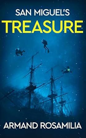 San Miguel’s Treasure by Armand Rosamilia 

"Treasure hunting, drug cartels, and vengeful ghosts. Can you ask for more? Those familiar with the author’s works will recognize the cartel" - <a href="/amazon/">Amazon</a> review

buff.ly/3wvvkMp

<a href="/ArmandAuthor/">Armand Rosamilia</a> #thriller