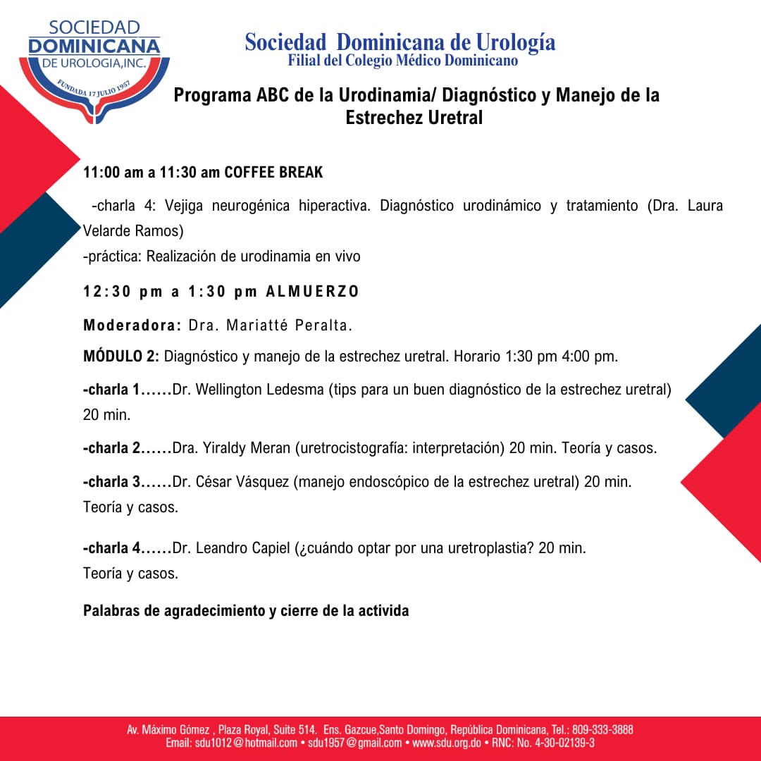 Programa ABC de la Urodinamia / Diagnóstico y Manejo de la Estrechez Uretral. 

📆 Fecha: Sábado 28 de septiembre de 2024 
⏰️ Hora: 8:30 a.m.
📍 Lugar: Radisson Hotel, Santo Domingo. 

¡Asegura tu cupo! ️