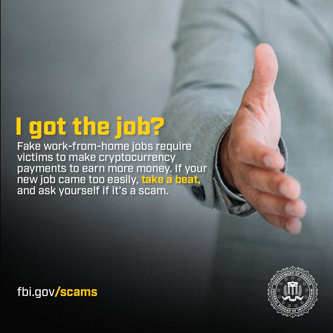 FBI's tweet photo. There's no such thing as #EasyMoney. You may think you just got a simple #WorkFromHome gig doing something like rating restaurants or clicking buttons, but scammers will ensure your #PayDay never comes. Learn how to protect yourself from fake jobs at https://t.co/DQ8GYWv9fE https://t.co/WAQ3dboZxf