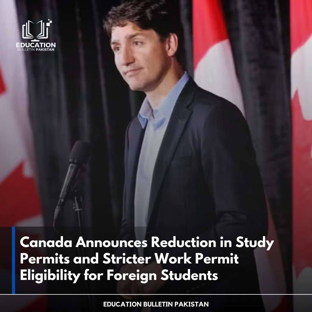 EduBulletinPK's tweet photo. Canada Plans to Cut Study Permits and Tighten Work Permit Eligibility for Foreign Students.

#CanadaImmigration #StudyPermits #InternationalStudents #WorkPermitRules #EducationInCanada https://t.co/LM7OOEwzZJ