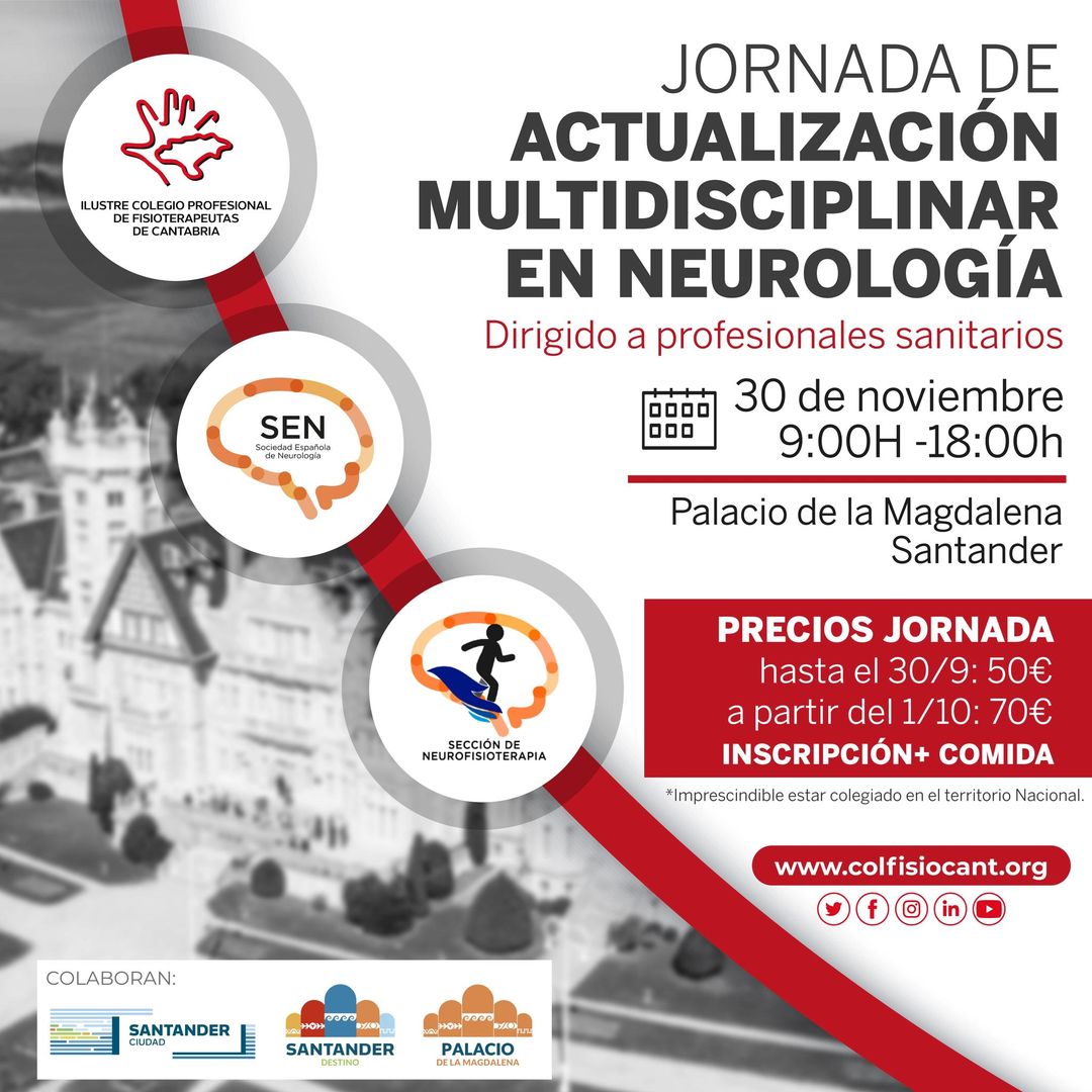 colfisiocant (@colfisiocant) on Twitter photo El 30 de noviembre celebraremos en <a href="/PdelaMagdalena/">Palacio de la Magdalena</a> la Jornada de Actualización Multidisciplinar en Neurología que organizamos junto a <a href="/seneurofisio/">NeuroFisioterapia SEN</a> <a href="/seneurologia/">SEN</a>
En la Jornada se abordarán las últimas actualizaciones y avances en tratamientos neurológicos.
colfisiocant.org/actualizacion-… El 30 de noviembre celebraremos en <a href="/PdelaMagdalena/">Palacio de la Magdalena</a> la Jornada de Actualización Multidisciplinar en Neurología que organizamos junto a <a href="/seneurofisio/">NeuroFisioterapia SEN</a> <a href="/seneurologia/">SEN</a>
En la Jornada se abordarán las últimas actualizaciones y avances en tratamientos neurológicos.
colfisiocant.org/actualizacion-…