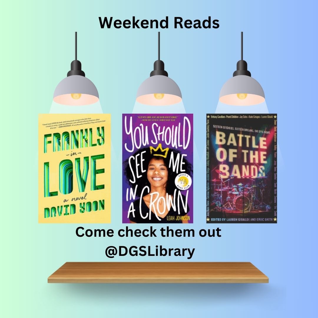dgslibrary's tweet photo. Weekend Reads- Homecoming edition #dgs_reads #dgspride https://t.co/HyZAV0Vg6d