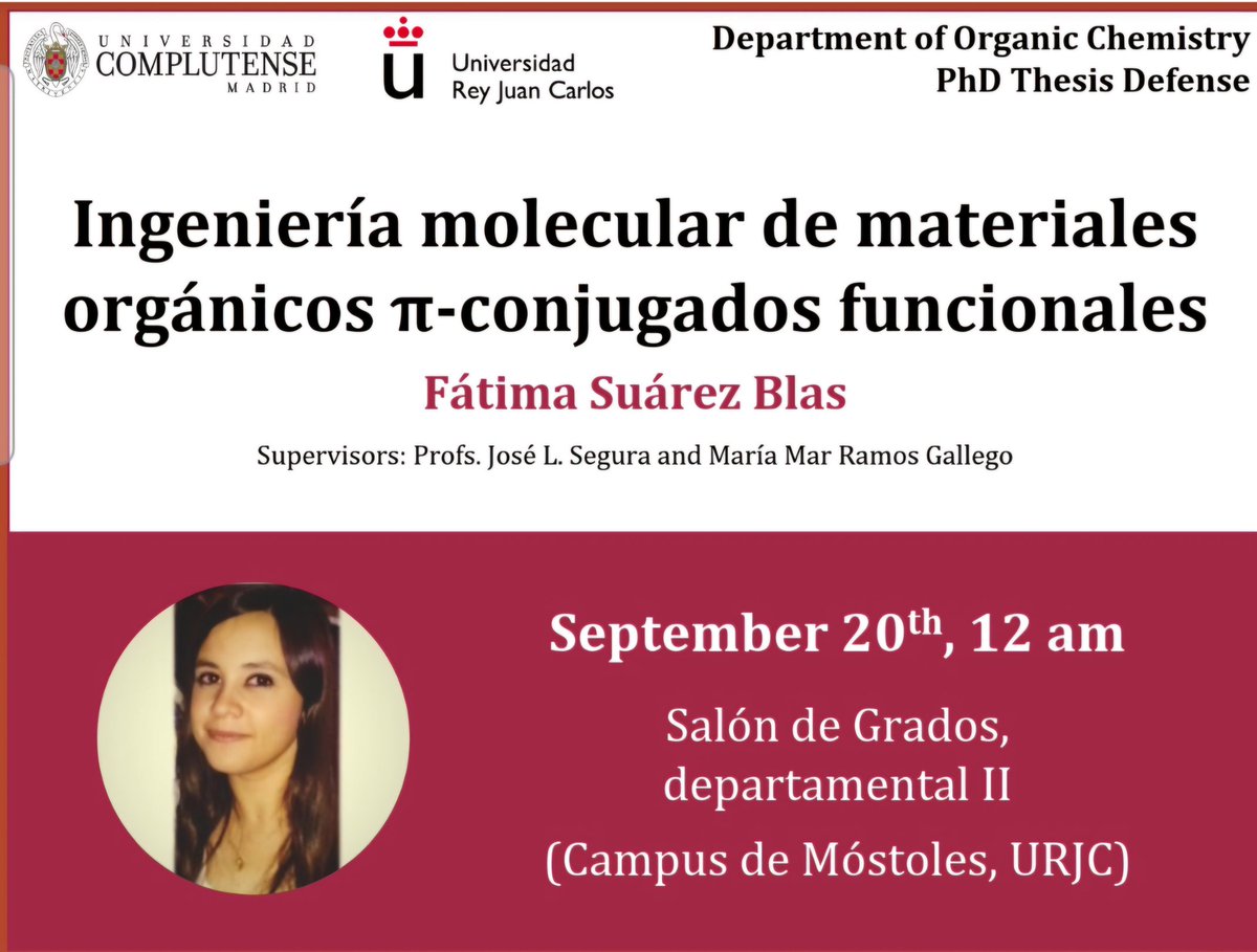 🎓 PhD Thesis Defence  

Don't miss the PhD thesis defence of Fátima Suárez Blas from the Macromolecular and Heterocyclic Organic Materials Group!  

🗓️ September 20th, 2024 
⏰ 12 am
 🏛️ Salón de Grados, Mostoles Campus, URJC