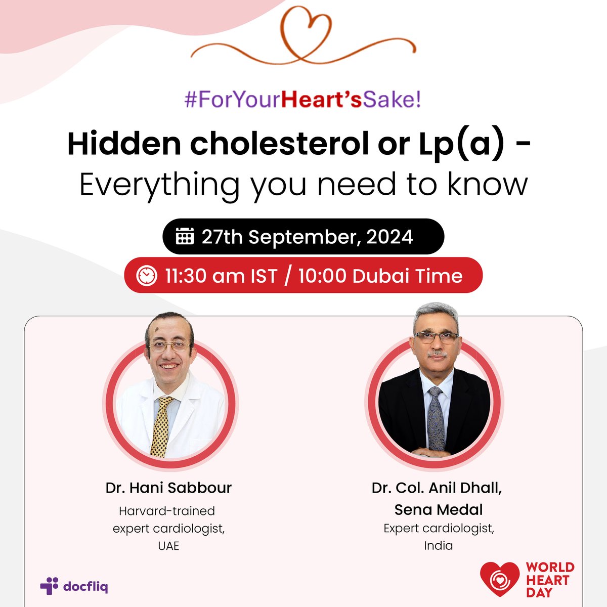 docfliq's tweet photo. ♥️ World Heart Day Special - Join renowned Cardiologists - Dr. Hani Sabbour, UAE (Harvard-trained expert ) and Dr. Colonel. Anil Dhall (Sena Medal awardee from India)

🗓 27th September, 2024, Friday
🕚 11:30 AM IST / 10:00 AM Dubai Time