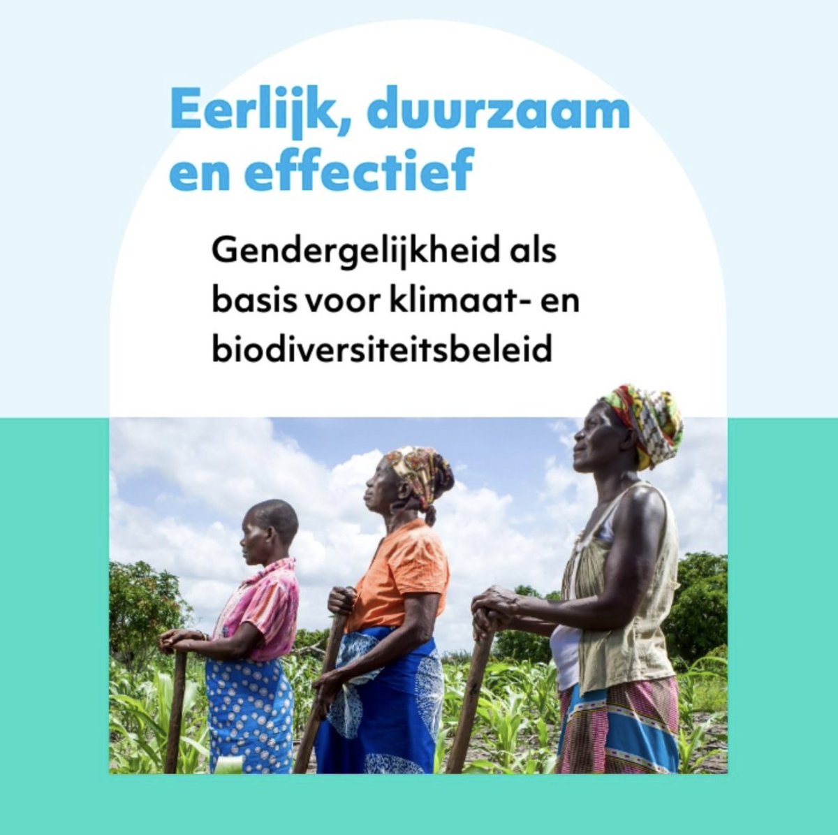 1/2 Wil je de klimaat- en biodiversiteitscrises effectief aanpakken? Dan kun je klimaat, biodiversiteit en gendergelijkheid niet los van elkaar zien.