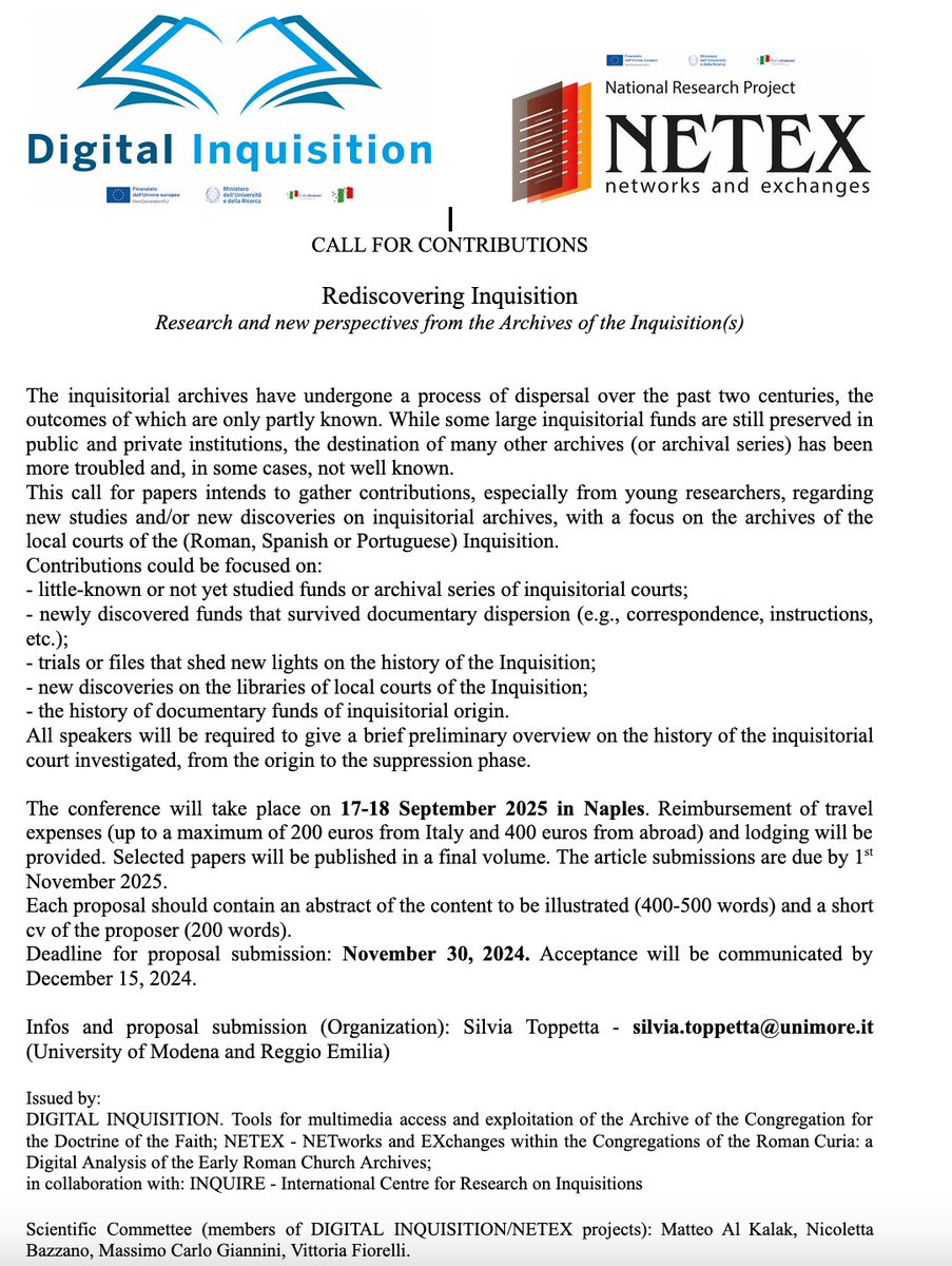 Are you researching the #Inquisition? This CfP may be the right fit for you.

"Research and New Perspectives from the Archives of the Inquisition(s)", Naples, September 17-18, 2025
Deadline: November 30, 2024

<a href="/MatteoAlKalak/">Matteo Al Kalak</a>  <a href="/Unibo/">Università di Bologna</a> <a href="/UNIMORE_univ/">UNIMORE</a>