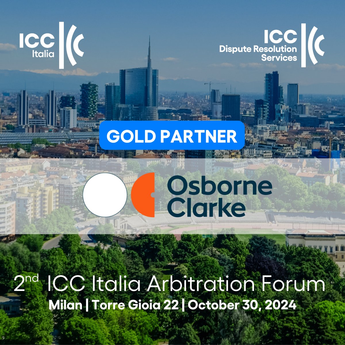 📢 Osborne Clarke è Gold Partner della seconda edizione dell’#ICCItaliaArbitrationForum.

📅 Il Forum si terrà mercoledì 30 Ottobre 2024 e sarà ospitato presso Torre Gioia 22.

➡️ Registrati ora. Posti limitati!
bit.ly/45dfZB8