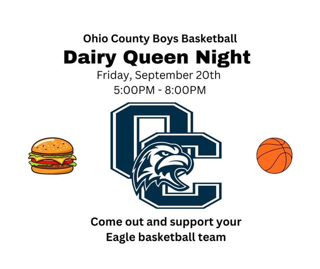 Come out to Dairy Queen in Beaver Dam, Ky between 5-8pm tonight and support the ohio county boys basketball team.