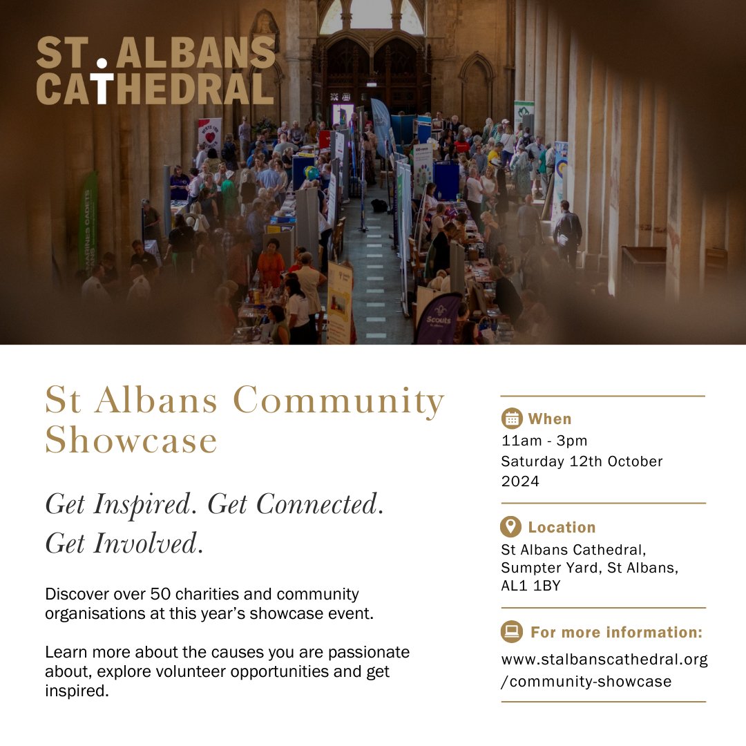 Don’t miss the Community Showcase Event at St Albans Cathedral!

📅 Date: October 12th
🕚 Time: 11:00am - 3:00pm
📍 Location: The Nave, St Albans Cathedral

For more information, please visit stalbanscathedral.org/community-show…

#StAShowcase #MakeADifference #Volunteer #CharityEvent