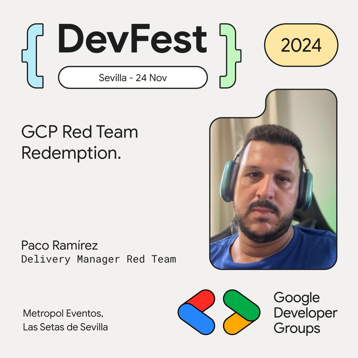 🚀 ¡Anunciamos al segundo ponente de #DevFestSevilla2024! 🎉

Paco Ramírez nos trae “GCP Red Team Redemption” 🔐, una charla sobre pentesting en Google Cloud y cómo explotar vulnerabilidades para acceso admin ☁️.

¡No te lo pierdas! 🙌

#GCP #CloudSecurity #DevFest