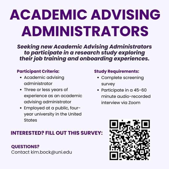 My dissertating student is seeking advising administrators for participation in an IRB-approved study titled Academic Advising Administrators Early Career as Midlevel Managers: Self-Perceived Impacts of Training on Job Effectiveness.