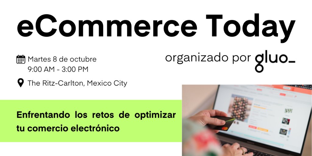eCommerce Today es el evento que te conecta con las últimas tendencias de comercio electrónico.
Aprende directamente de líderes de marcas como Telcel, Farmacia San Pablo y Price Shoes.

hubs.la/Q02QsXx_0