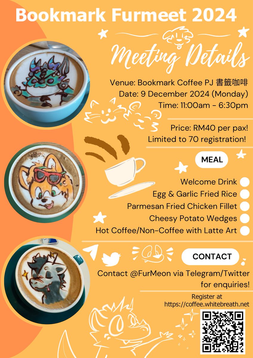 FurMeon's tweet image. Join us for Bookmark Coffee Furmeet 2024! ☕🐾

📅 9 Dec 2024, 11am-6:30pm
📍 Bookmark Coffee PJ
💵 RM40/50

Enjoy latte art of your fursona, fursuiting, and delicious food!

🔗 Register: coffee.whitebreath.net (70 spots)
❗ 15 spots on the day!