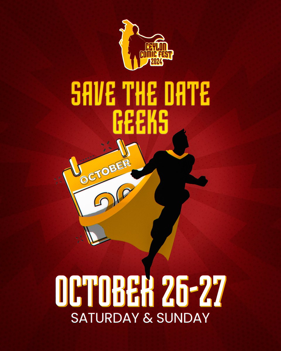 CeylonComicFest's tweet photo. Calling all comic fans, cosplayers, and geeks of all kinds!
🗓Ceylon Comic Fest is happening on October 26th & 27th, 2024!
Get ready for a legendary experience filled with everything geek!
📍 Venue to be announced soon - stay tuned!
#CeylonComicFest #CCF #CCF2024 https://t.co/nI4jDxsojd