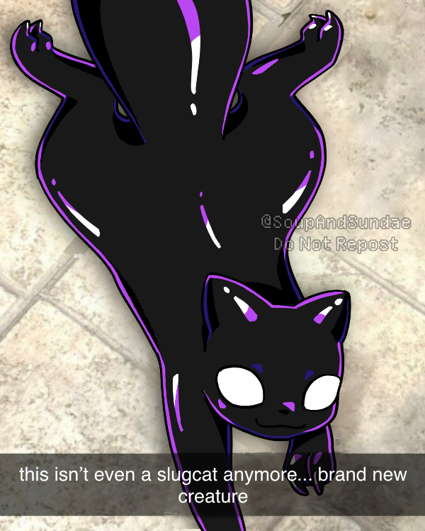 A meme with my horrible son drawn over it.
The text reads: “this isn’t even a slugcat anymore… brand new creature”