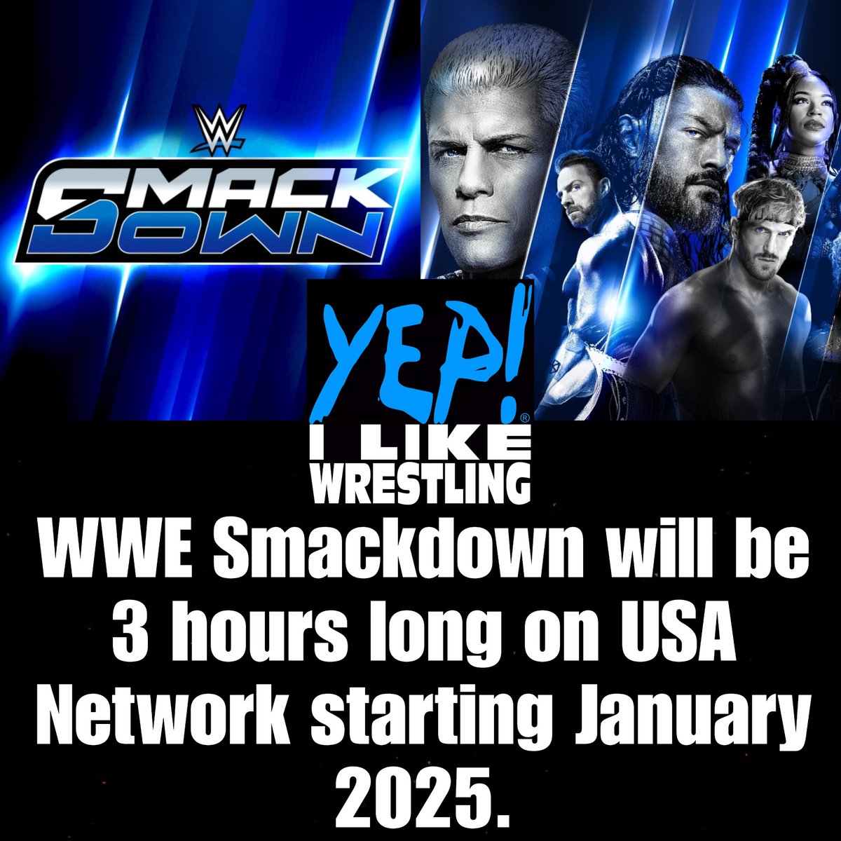 yepilw's tweet image. Should WWE Smackdown be 3 hours long or stay at 2 hours long? According to reports, WWE Smackdown will be 3 hours long on the USA Network starting on January 3, 2025. 

#SMACKDOWN #WWESmackdown #FridayNightSmackdown
