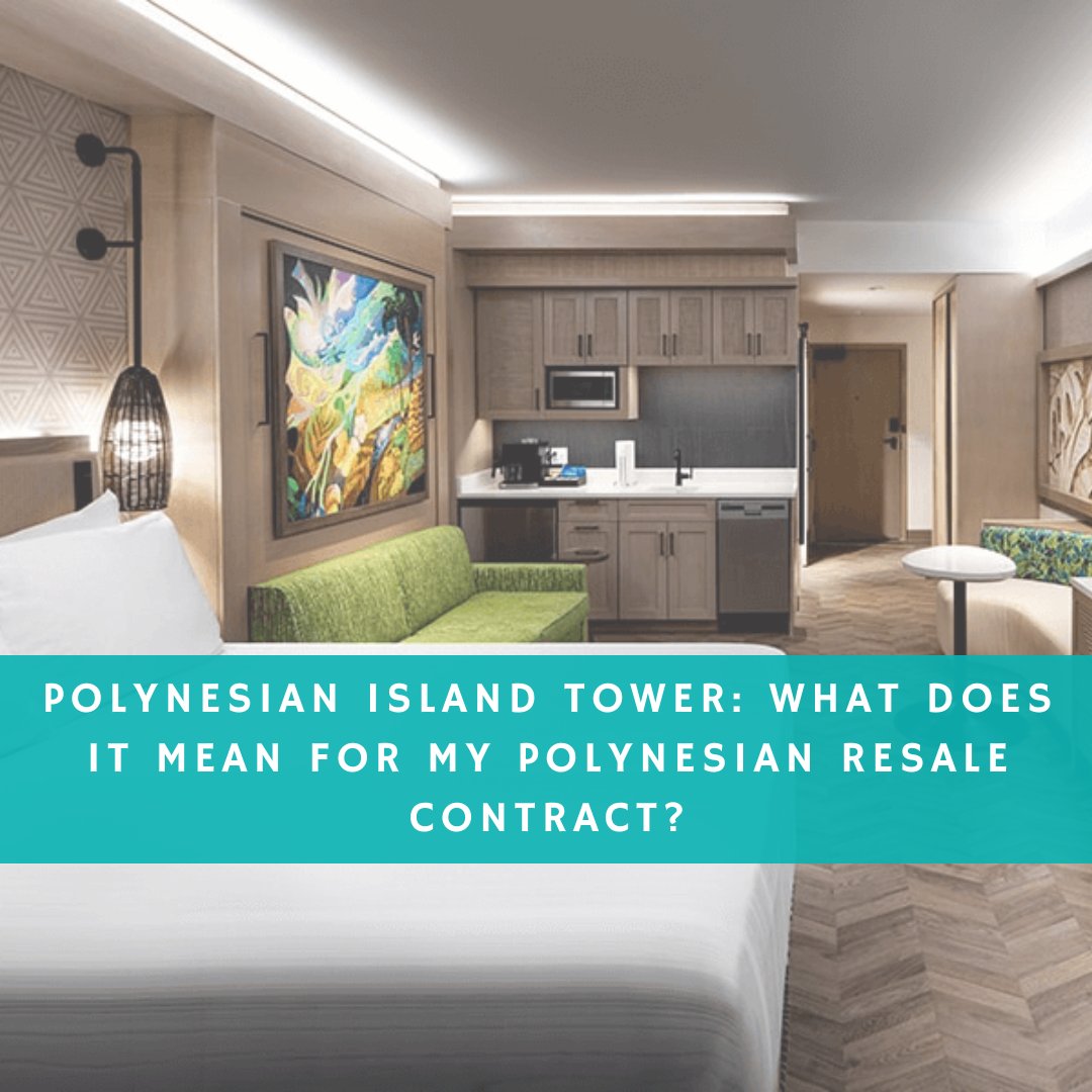 Polynesian Island Tower: What Does It Mean for My Polynesian Resale Contract?

dvcresalemarket.com/blog/polynesia…
