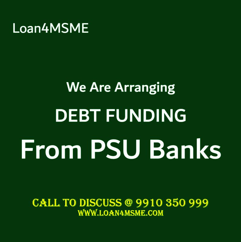 We arrange #debtfunding from #PSU Banks upto Rs. 100cr. Starting funding amount is Rs. 1cr. Interest Rate starting 8.75% to 10.50%.

#CGTMSE unsecured limit/term-loan also available.

Callto discuss your requirements.
Mob: 9910350999

#FundingFromPSUBank
#WorkingCapital
#Loan
