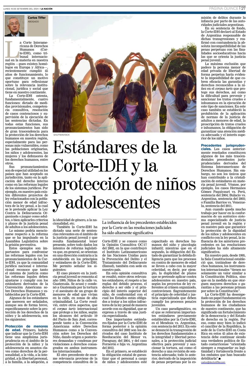 Compartimos este artículo de la Nación de Carlos Tiffer Sotomayor, coordinador del área de Justicia Penal Juvenil del ILANUD, del lunes 16 de septiembre sobre la trayectoria de la Corte IDH y la protección especial de niños y adolescentes en el ámbito de la justicia penal.