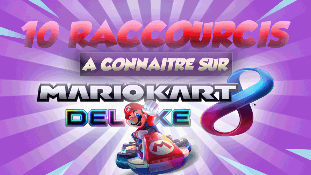 10 RACCOURCIS POUR DEVENIR PLUS FORT SUR MARIO KART 8 DELUXE ! youtu.be/Fi0PT5GpoFU?si…