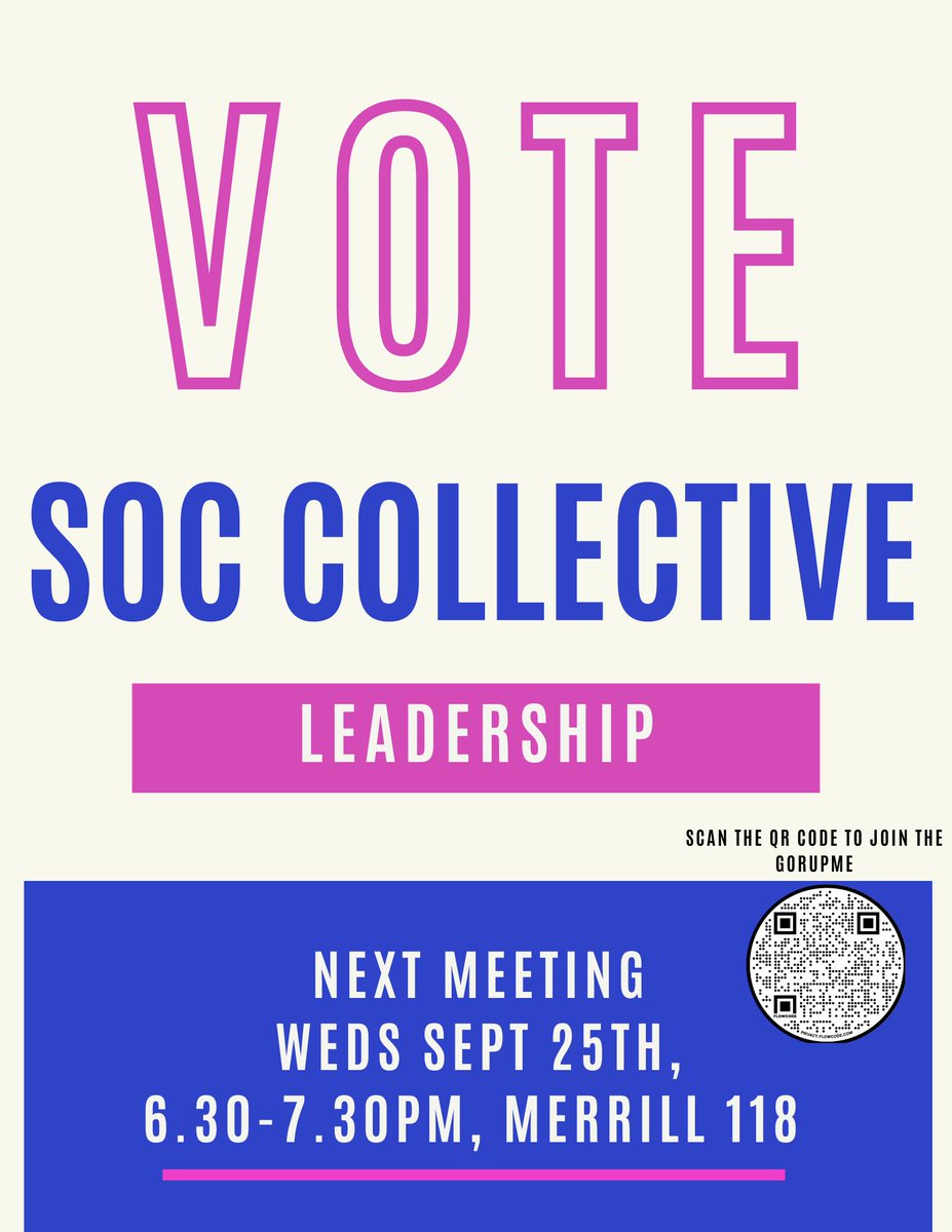 Then also Weds evening next week in Merrill (6.30pm, room 118)- undergrads come listen to &amp; vote the Soc Collective's new officers &amp; hang out &amp; have pizza. 🗳️🍕