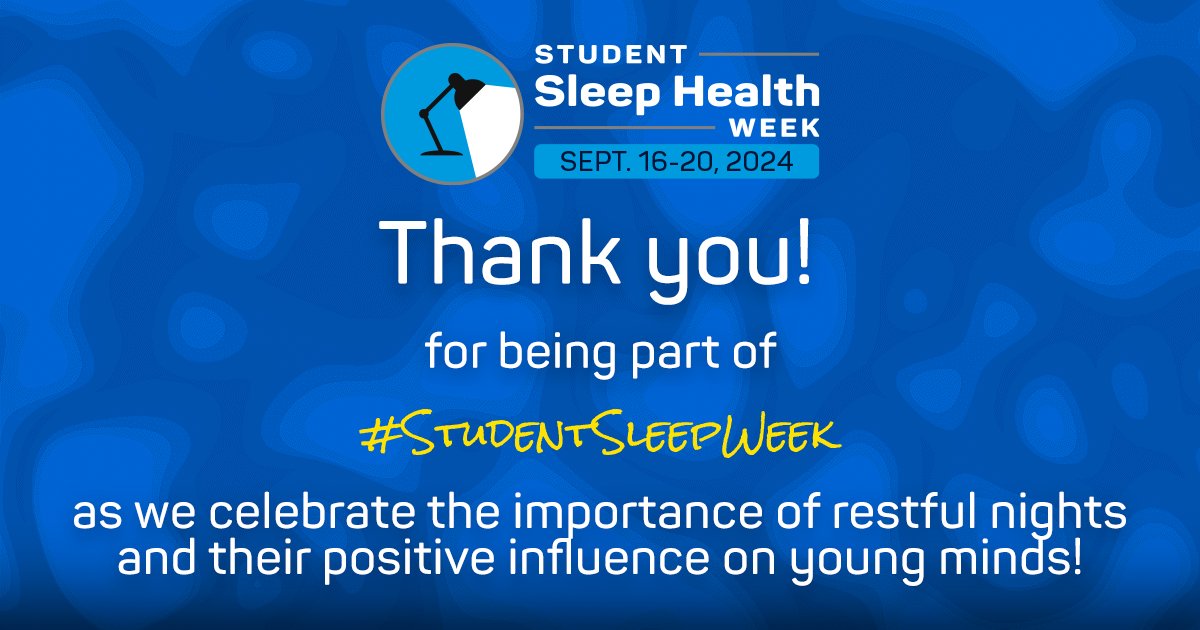 ResearchSleep's tweet photo. Thank you for joining #StudentSleepWeek to celebrate the importance of restful nights and their positive influence on young minds! ✨ For more tips to help the students in your life establish a healthy sleep routine, visit https://t.co/udZ0UxiOoh. #SleepWellToExcel https://t.co/CsATNknebO