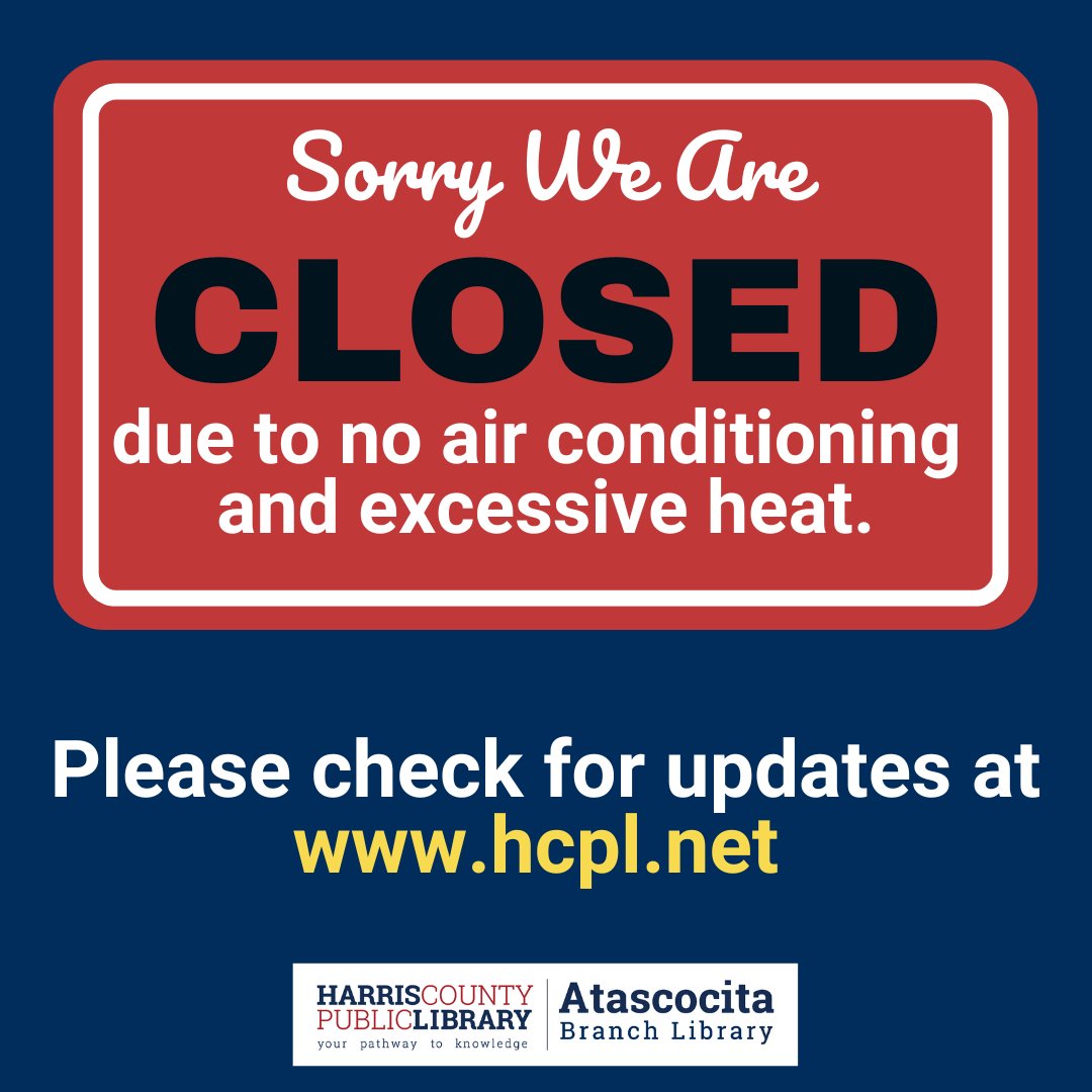 Due to excessive heat in the building and no air conditioning, the library will be closed Friday and Saturday (20th and 21st). The Kingwood  Library and Octavia Fields Library are open Friday 1-6pm and Saturday 10am-5pm. You can also access hcpl.net 24/7.