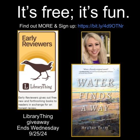 The only thing better than a great weekend read is getting the book for free. Join EARLY REVIEWERS <a href="/LibraryThing/">LibraryThing</a>:  bit.ly/4d9OTNr
THIS MONTH enter to win 𝙒𝘼𝙏𝙀𝙍 𝙁𝙄𝙉𝘿𝙎 𝘼 𝙒𝘼𝙔

#weekendreads #freebooks #booklovers #WeekendVibes #Giveaway #MeghanPerry #FridayFun