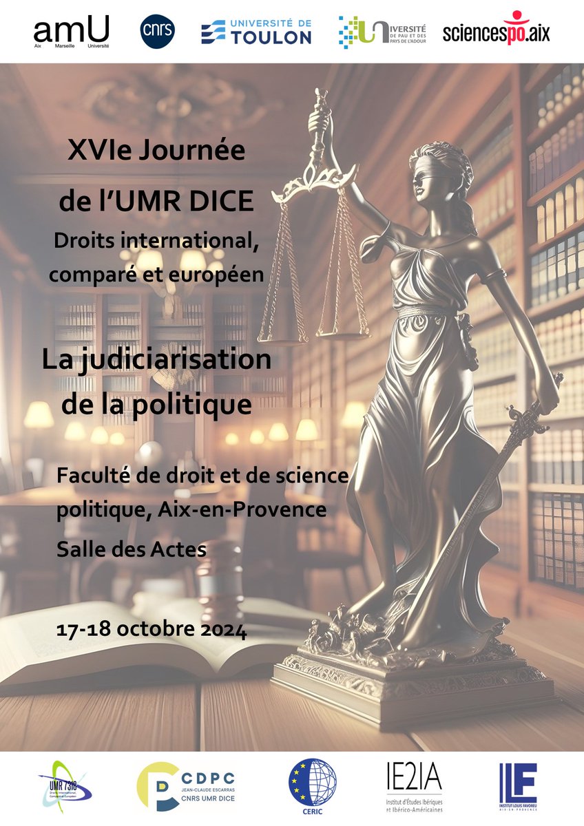 DICE Droits International, Comparé et Européen (@dice_umr7318) on Twitter photo 📅 XVIe Journée de l'UMR DICE les 17 et 18 octobre 2024 sur La judiciarisation de la politique
📌En salle des actes
(Faculté de droit Aix-en-Provence)
✏ Pour plus d'informations : dice.univ-amu.fr/fr/dice/dice-c…
#journeedelumr
<a href="/CERIC_UMR_DICE/">CERIC</a> <a href="/ILF_GERJC/">Institut Louis Favoreu</a> @CDPC_UMR_DICE @IE2IA 📅 XVIe Journée de l'UMR DICE les 17 et 18 octobre 2024 sur La judiciarisation de la politique
📌En salle des actes
(Faculté de droit Aix-en-Provence)
✏ Pour plus d'informations : dice.univ-amu.fr/fr/dice/dice-c…
#journeedelumr
<a href="/CERIC_UMR_DICE/">CERIC</a> <a href="/ILF_GERJC/">Institut Louis Favoreu</a> @CDPC_UMR_DICE @IE2IA