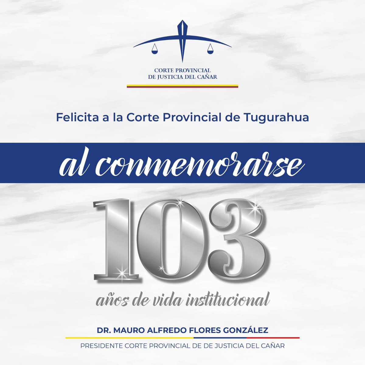 Felicitamos a la <a href="/CorteTungurahua/">Corte Provincial de Justicia de Tungurahua</a> en sus 103 años de vida institucional.
