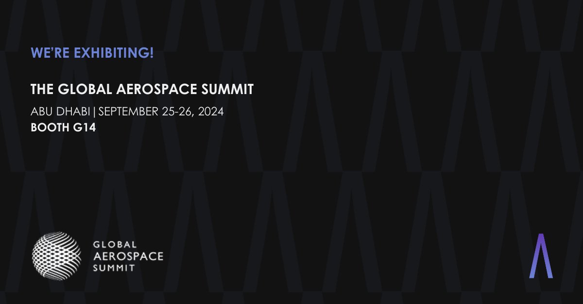 We're thrilled to announce that we'll be exhibiting at the <a href="/AerospaceGlobal/">Global Aerospace Summit</a> Summit in Abu Dhabi next week, September 25-26! Visit us at booth G14 to catch an exclusive sneak peek of something special we’ve been developing.