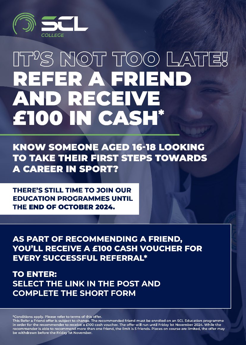 Refer a friend to SCL College and earn £100 in cash!

Know someone aged 16-18 that’s interested in a career in Sport? Simply refer them to our programmes, and if they enrol, you’ll receive £100 as a thank you.
 
Ready to refer? Click here to get started - forms.office.com/e/SUxwGvtxPv