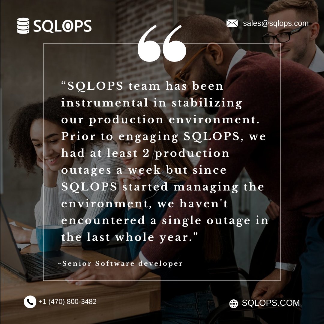 GOSQLOPS's tweet image. Your Trusted Partner for Stable Production Environments, Eliminating sporadic Outages with Expert Management.
#Client #testimonial #SQLOPS
