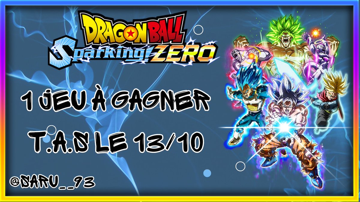 Saru Morales (@saru__93) on Twitter photo Concours #SparkingZero
Tentez de gagner l'édition de base SPARKING ! ZERO 🐉
Pour participer :
- RT + Like le post
- Follow <a href="/Saru__93/">Saru Morales 🍉 ⏳</a>
Tirage le 13/10 🫡🍀 Concours #SparkingZero
Tentez de gagner l'édition de base SPARKING ! ZERO 🐉
Pour participer :
- RT + Like le post
- Follow <a href="/Saru__93/">Saru Morales 🍉 ⏳</a>
Tirage le 13/10 🫡🍀