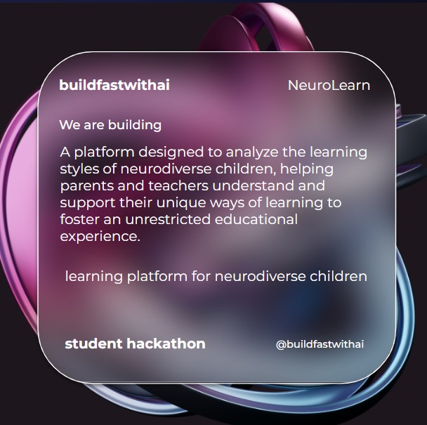Mod333672140's tweet image. 🚀 Excited to be part of the @BuildFastwithAI Student Hackathon! 🎓 We&apos;re developing NeuroLearn, an AI-powered platform that personalizes learning for neurodiverse children. Using Generative AI, we&apos;re transforming education to ensure every child’s potential is fully unlocked.